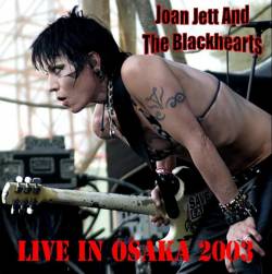 Joan Jett And The Blackhearts : Live in Osaka